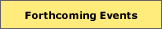 Forth Coming Events